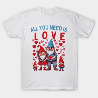 Gnomies All You Need Is Love Valentines Day Womens Girls T-Shirt